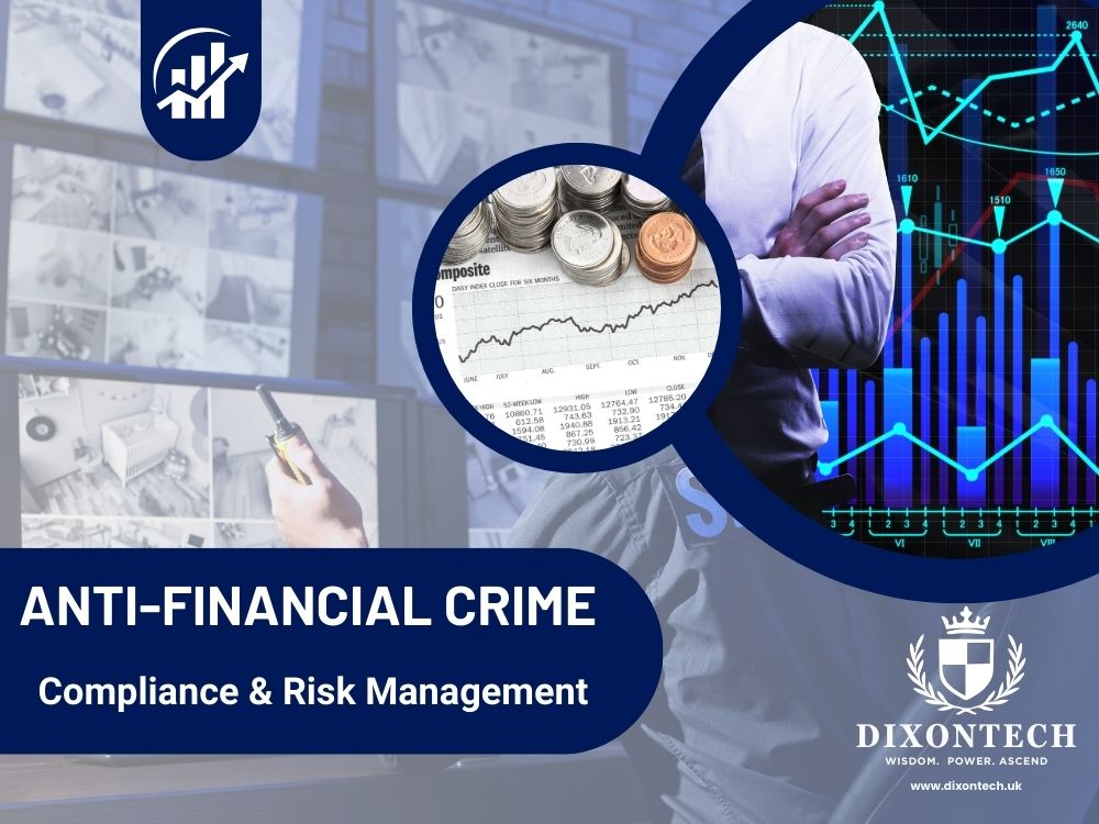 Anti-Financial Crime Compliance & Risk Management
